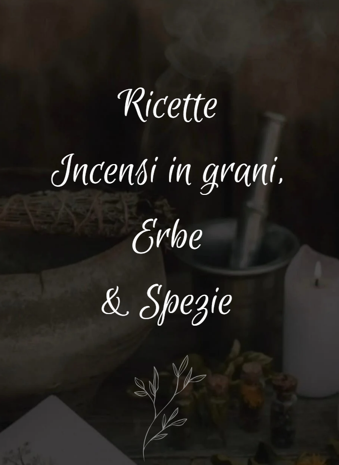 Ricette incensi in grani, erbe e spezie